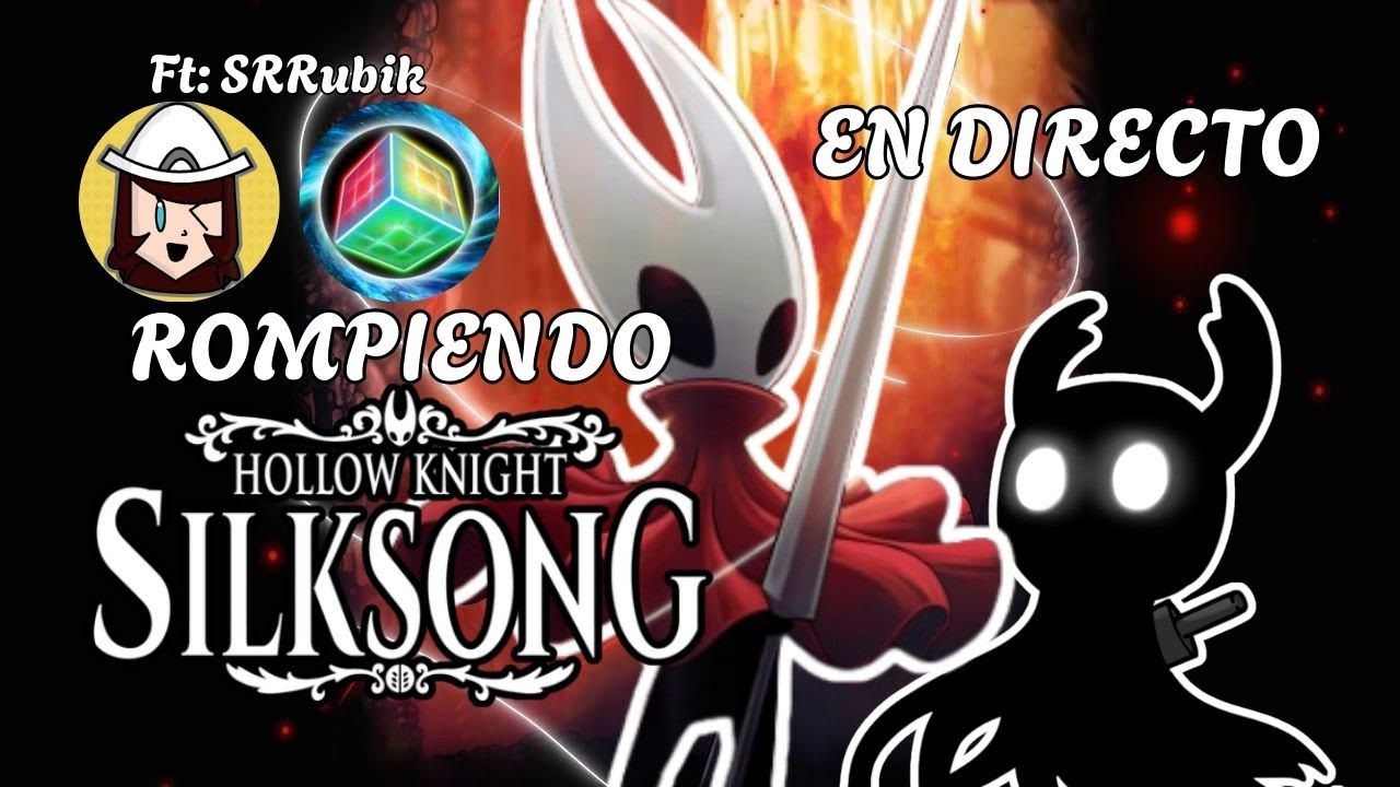 SHAW! 🗣️ - Hollow Knight Silksong (Legacy of the Abyss) (ft: SRrubik) [EN DIRECTO]