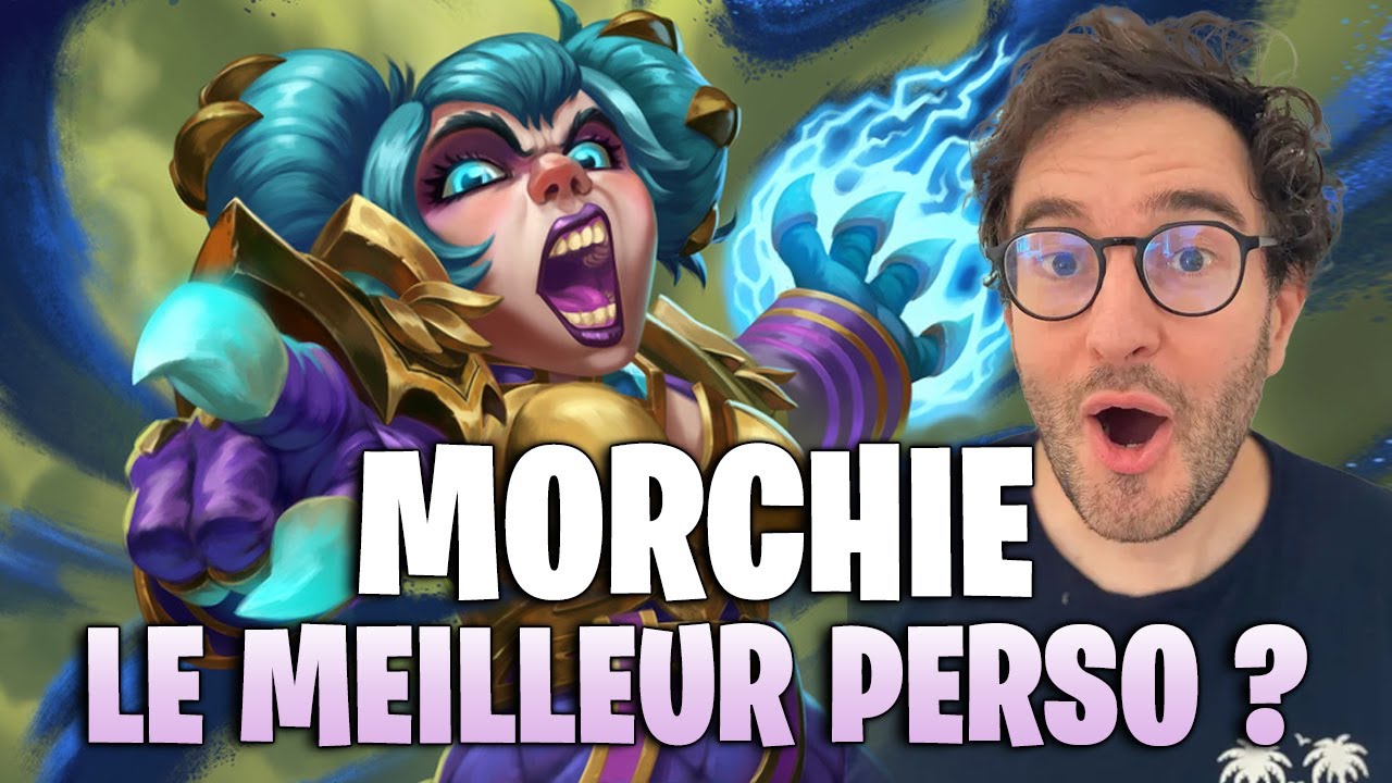 [BG] MORCHIE : LE NOUVEAU PERSO FOU SUR BATTLEGROUNDS
