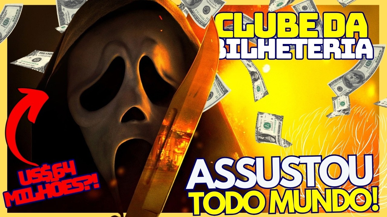 PÂNICO 7 BATE RECORDE E ASSUSTA TODO MUNDO! Clube da Bilheteria