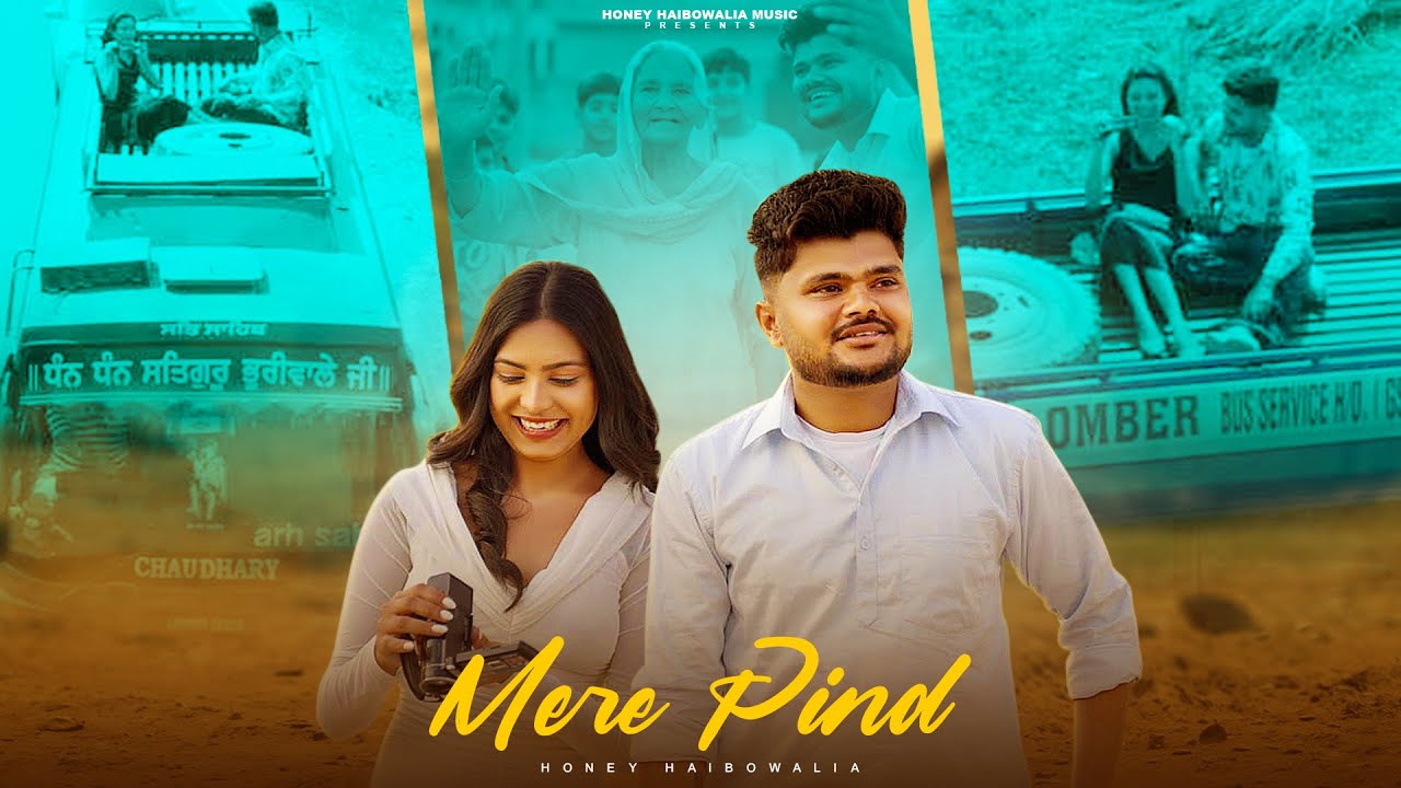 Mere Pind | Official Video | Honey Haibowalia | New Punjabi Song | Mere Pind Song 