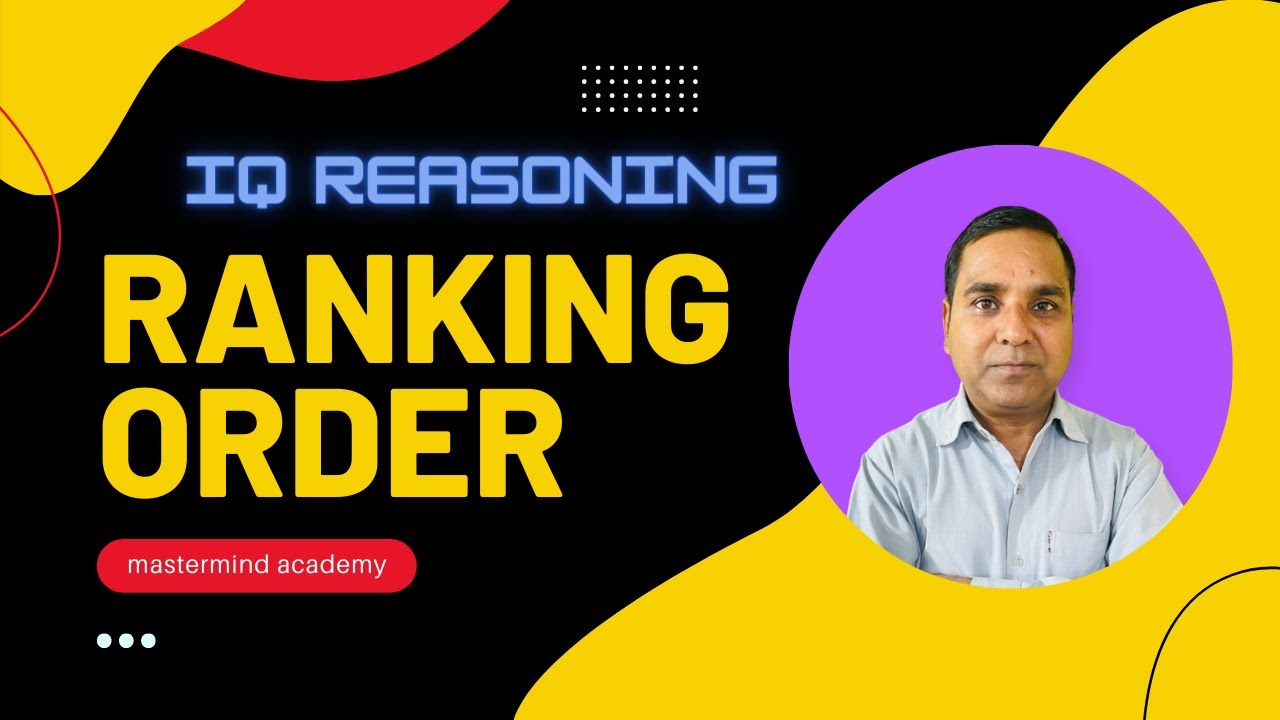 Loksewa/Competitive Exam IQ Reasoning | Ranking Order | Mastermind Academy||By Vijay Pal Singh