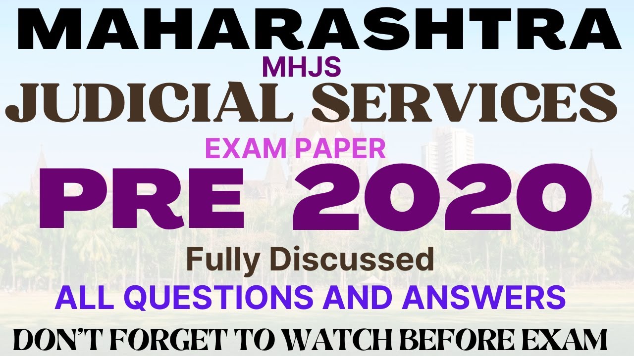 MHJS 2020 - Maharashtra Judiciary Prelims 2020 - Fully Discussed