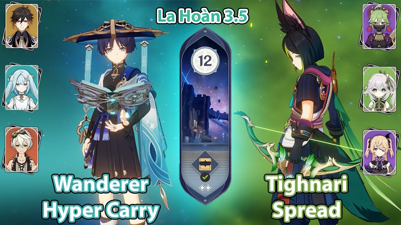 C0 Wanderer Hyper Carry & C0 Tighnari Spread | La Ho&agrave;n Th&acirc;m Cảnh Tầng 12 | Genshin Impact 3.5