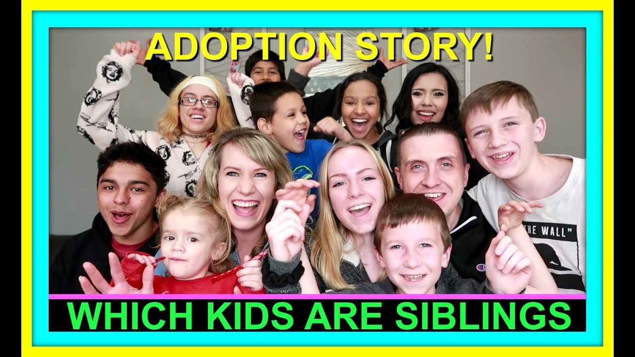 WHICH KIDS ARE SIBLINGS? | OUR ADOPTION STORY! | FAMILY STORY!