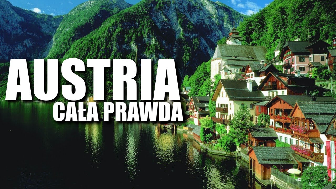 AUSTRIA - CAŁA PRAWDA