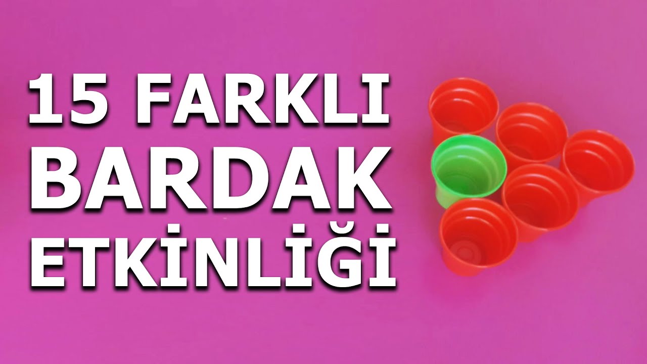 Bardak Etkinlikleri🥛 - Çocuk Oyunları - Anaokulu Etkinlikleri Kolay 15 FARKLI OYUN