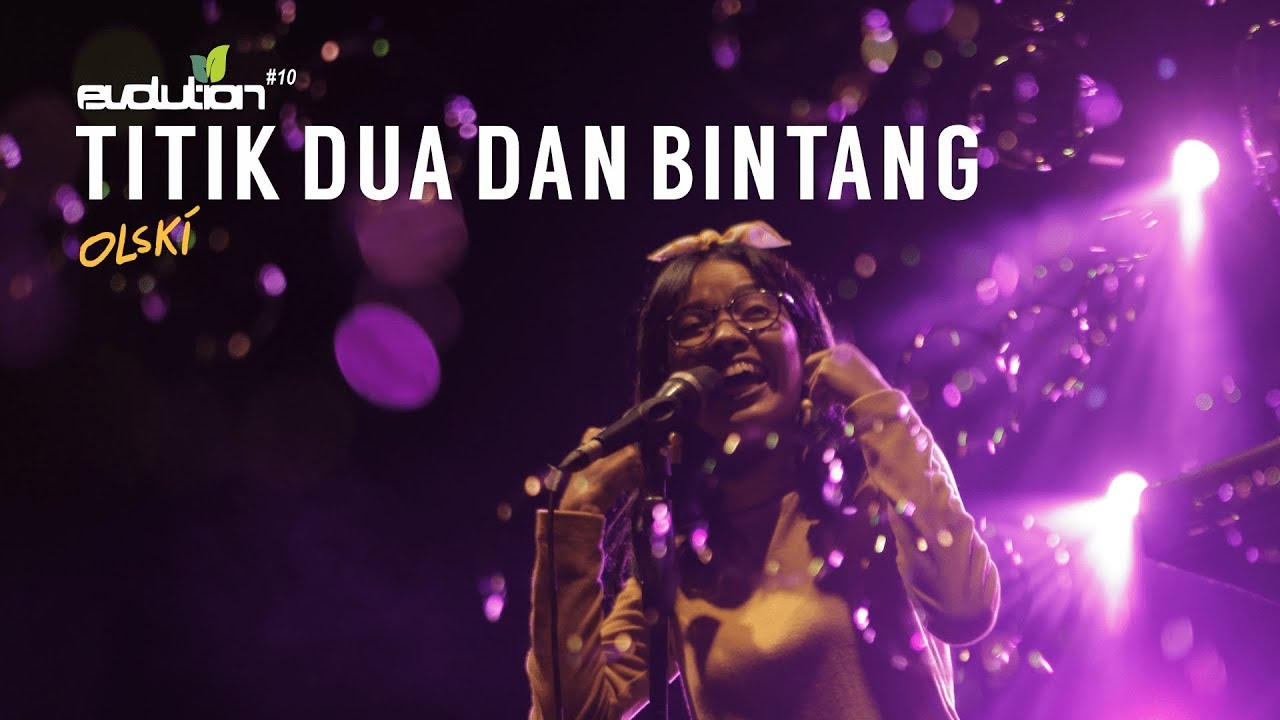 EVOLUTION#10 | Titik Dua dan Bintang - Olski