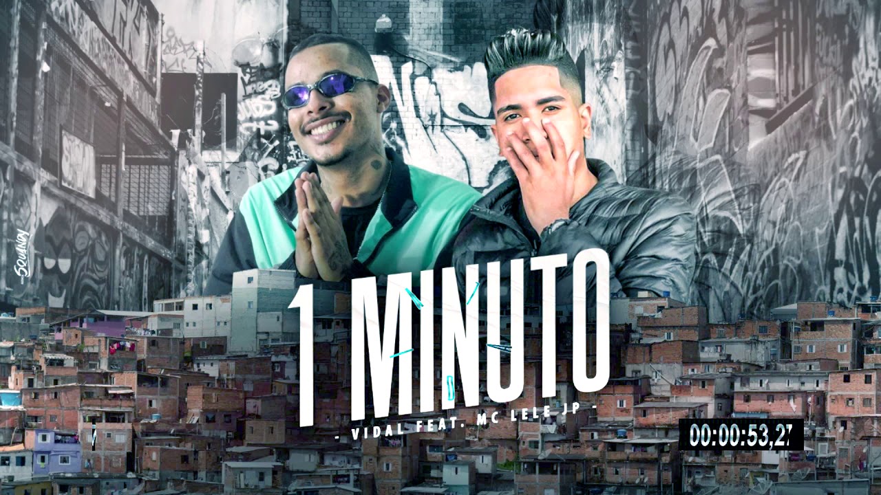 Mc Vidal e Mc Lele JP   - 1 Minuto / Al&ocirc; Saudade ( Dj Guh Mix )
