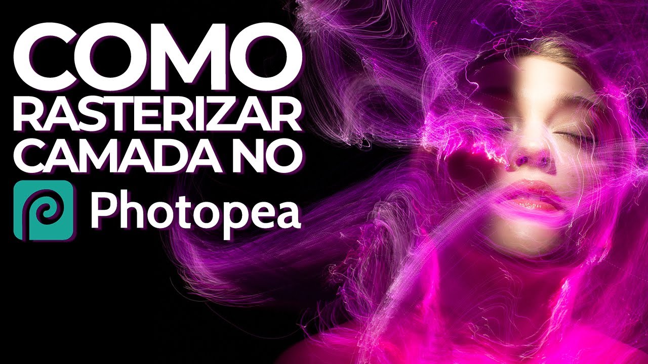 COMO RASTERIZAR CAMADAS CORRETAMENTE NO PHOTOPEA E MAIS FERRAMENTAS