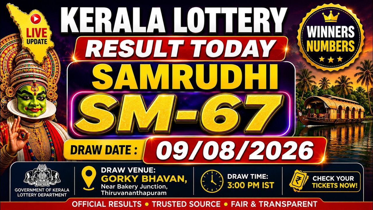 Kerala Lottery Samrudhi SM 67 LIVE Result Today | 9-8-2026 |  | Winning Numbers