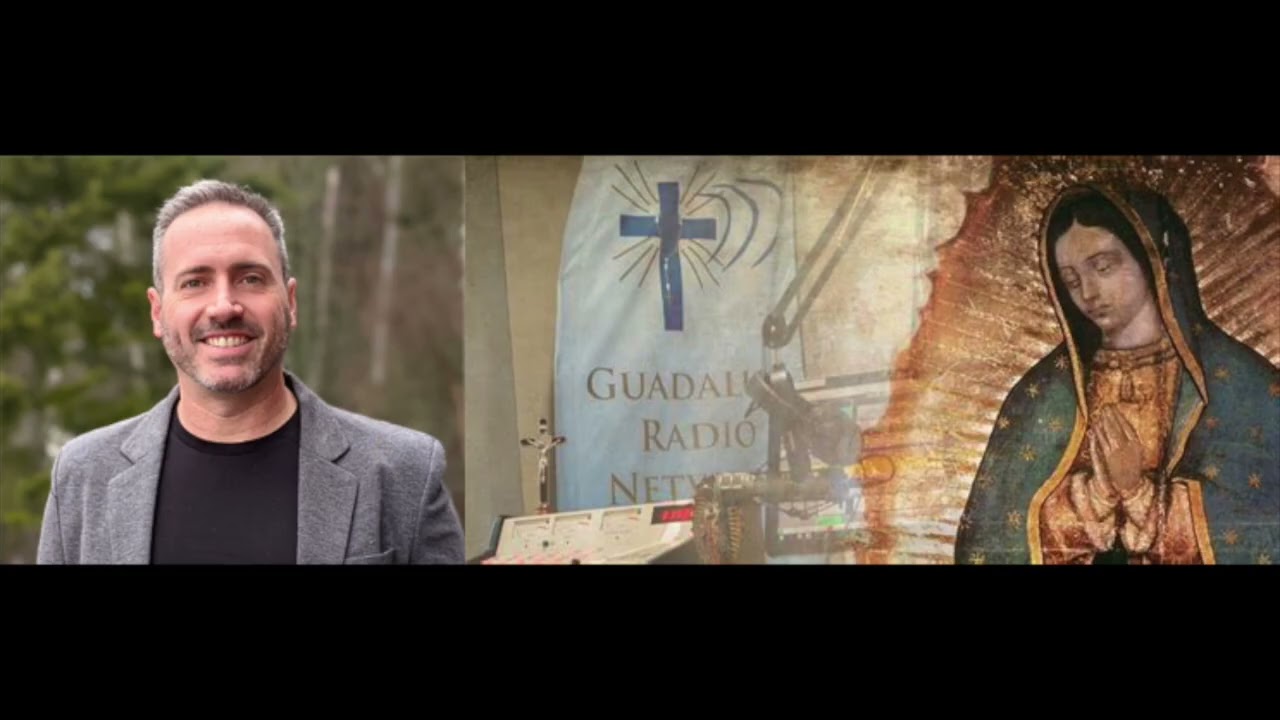 May 12 Interview on Guadalupe Radio with Dr.  Peter Howard