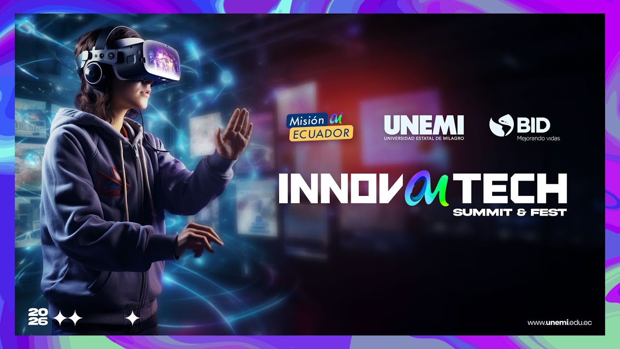 Inauguración de INNOVaiTECH Summit & Fest #UNEMI #MisiónEcuador