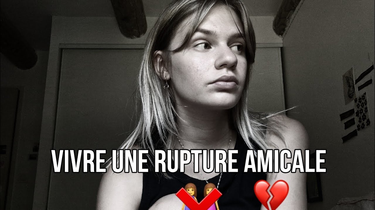 [Talk] Vivre une rupture Amicale