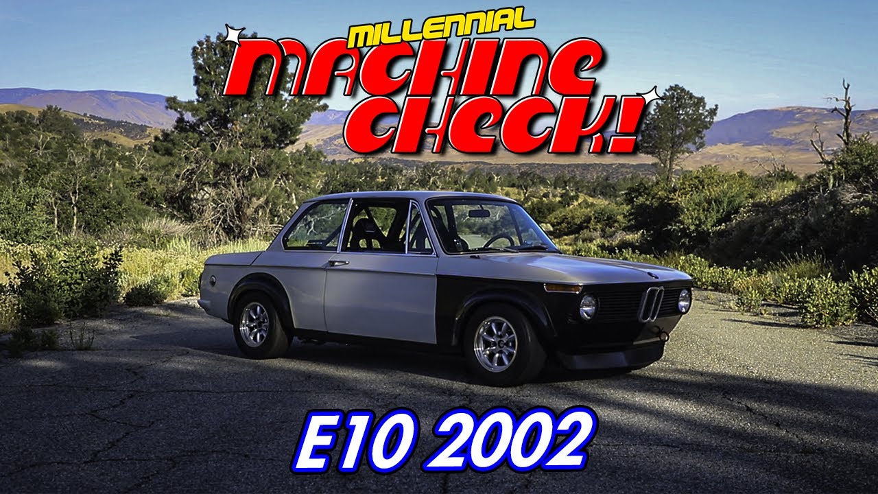 Millennial Machine Check #13 - Jake's 1974 BMW 2002