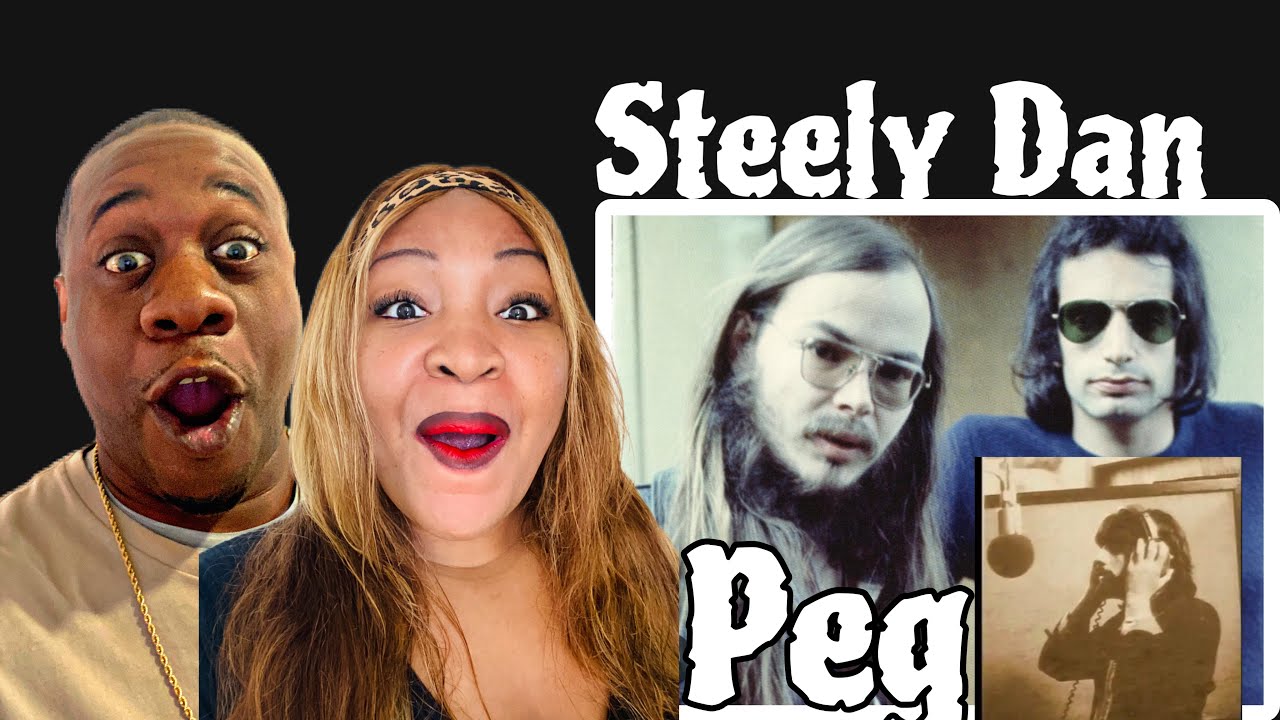 Our First Time Hearing Steely Dan - Peg  (Reaction)