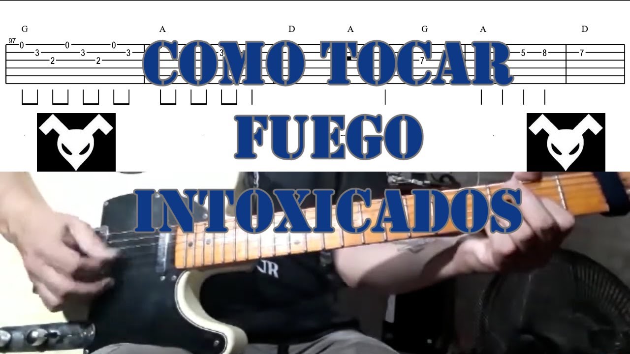 Como tocar Fuego de #intoxicados (#guitartutorial + tabs)
