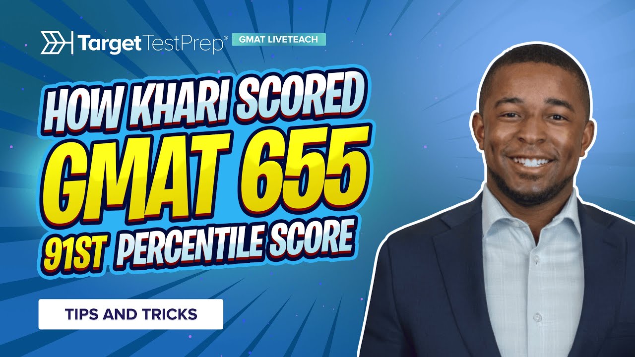 How Khari Scored 655 (91st Percentile) 🚀 on the GMAT with @TargetTestPrep LiveTeach