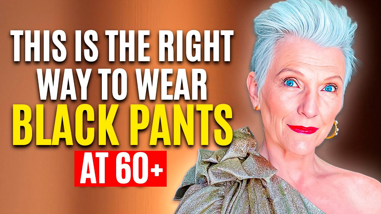 How to Wear Black Pants at 60+ and Look AMAZING?