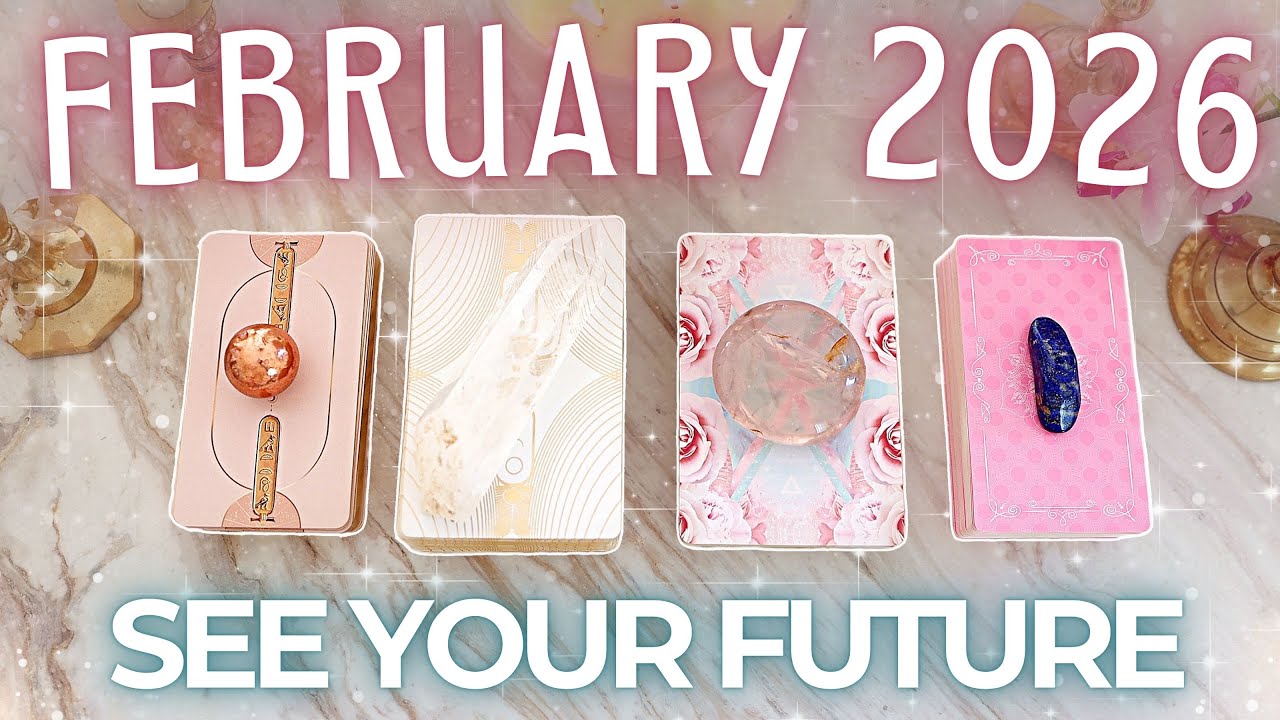Your FEBRUARY 2026 Month Ahead • PICK A CARD • See Your Future
