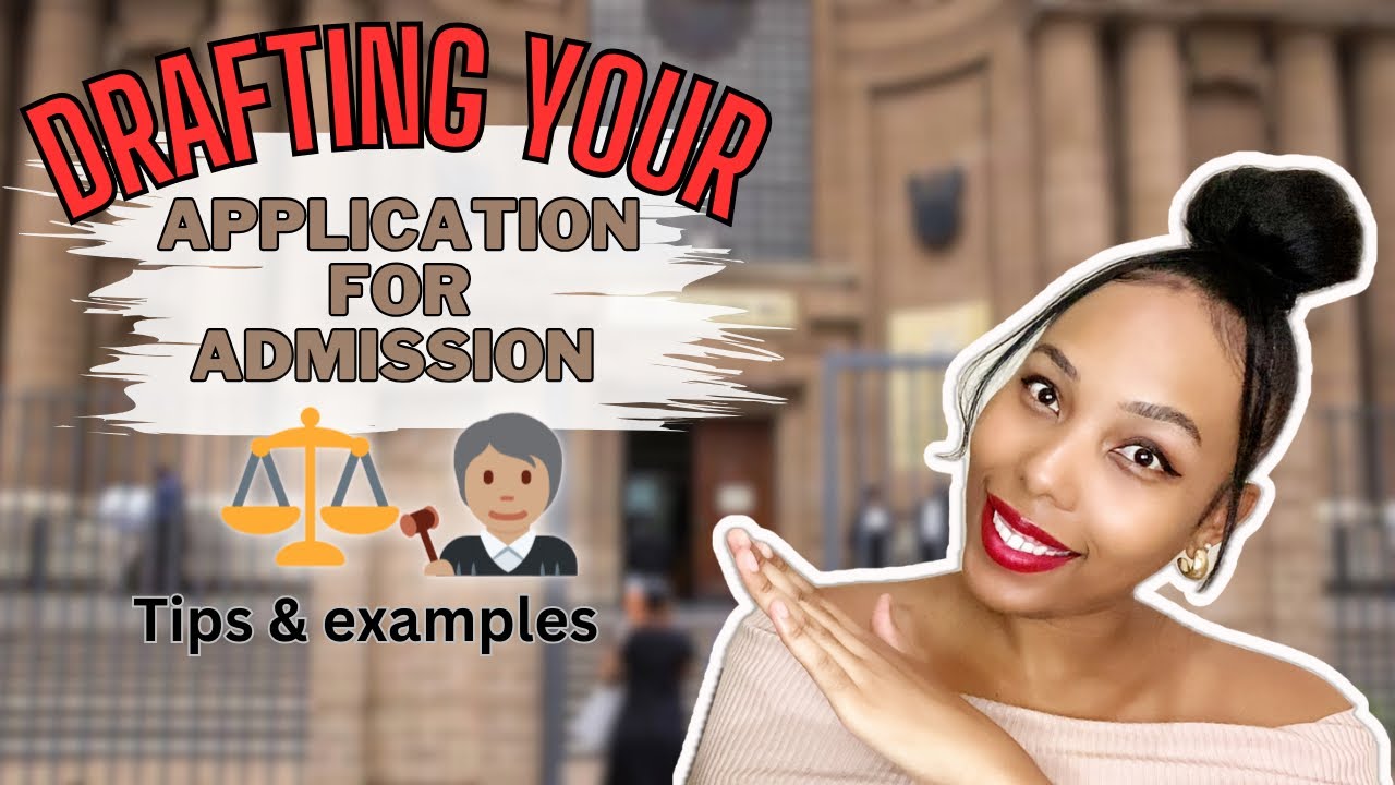How to draft your Application for Admission as an Attorney ⚖️🇿🇦