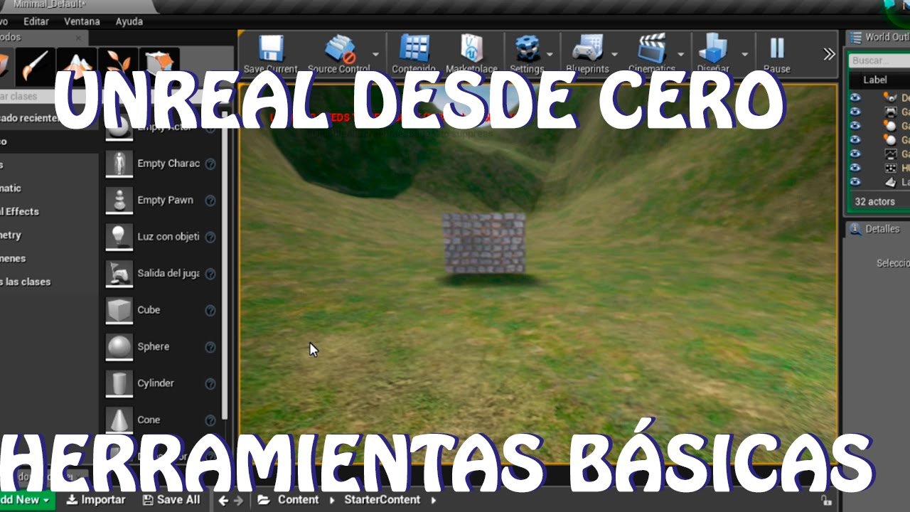Unreal desde cero: Herramientas básicas (español)