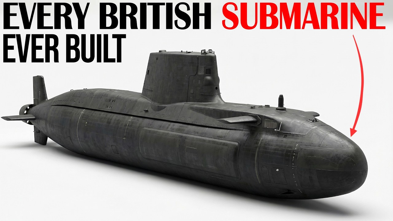 Every British Submarine Class Ever Built