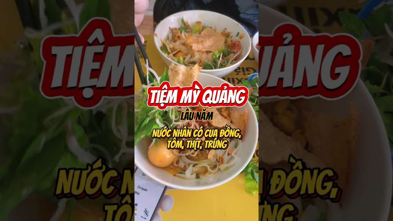 KH&Ocirc;NG THỂ BỎ QUA QU&Aacute;N M&Igrave; QUẢNG 15 NĂM N&Agrave;Y 🥰 #danang #sco #food #foodreview #viral #foodie
