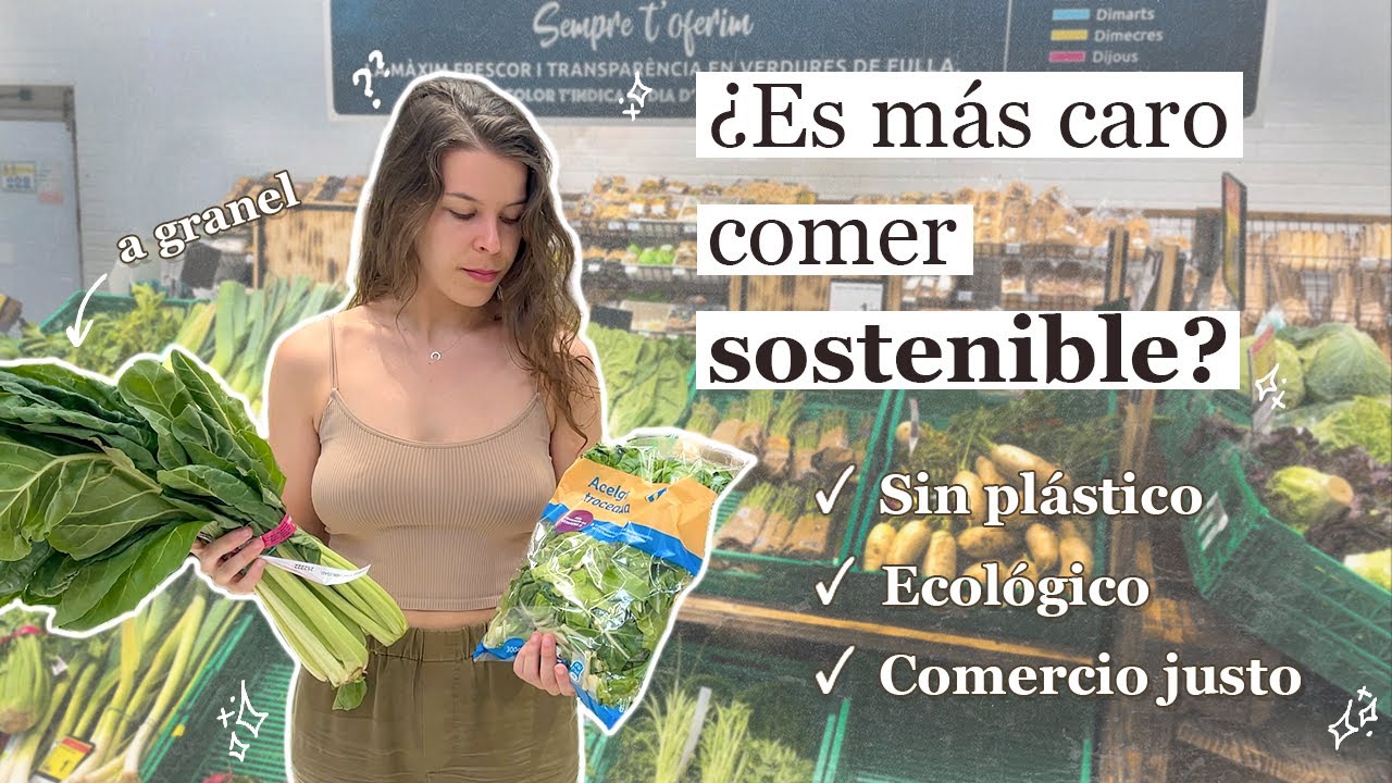 ¿ES MÁS CARO COMER SOSTENIBLE? 💶♻️l Comparación de precios + total (Carrefour)