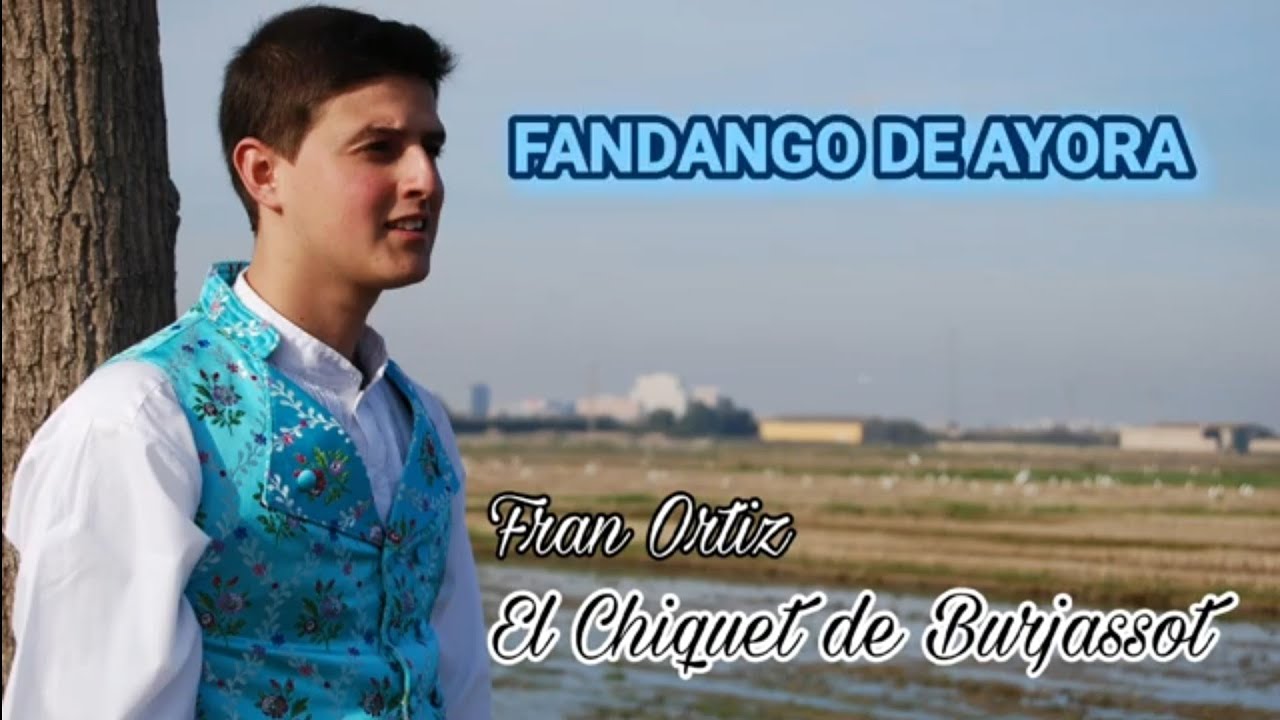 FANDANGO DE AYORA- El Chiquet de Burjassot
