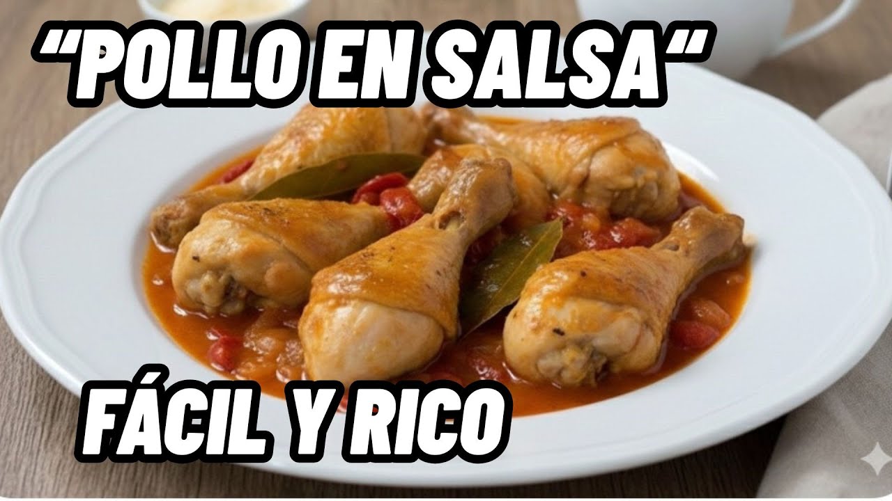 🧑‍🍳 POLLO EN SU SALSA