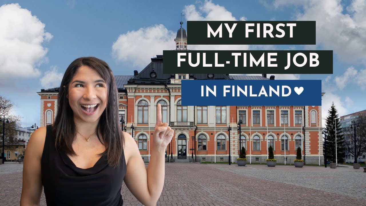 How I got my first full-time job in Finland? | Story time