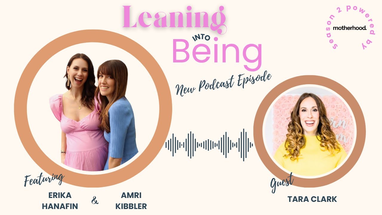 Why Being a ‘Good Enough’ Mom Is More Than Enough – with Tara Clark
