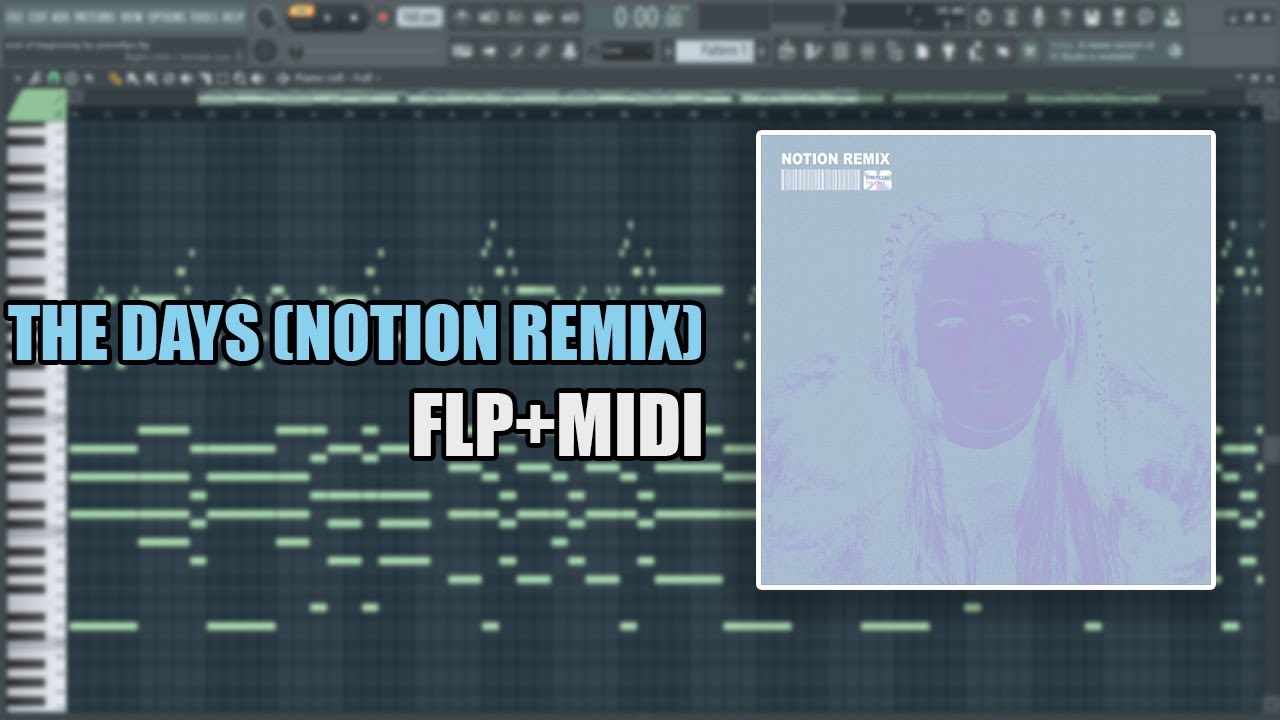 Chrystal - The Days (NOTION Remix) (MIDI + FLP) (FL Studio Piano Tutorial / Cover)