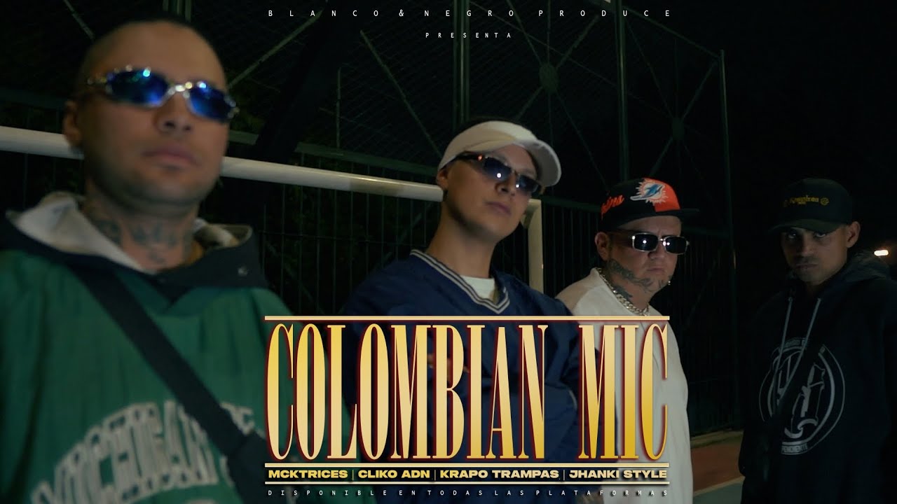 Colombian Mic - Mcktrices Ft. Cliko ADN, jhanki Style & Krapo Trampas