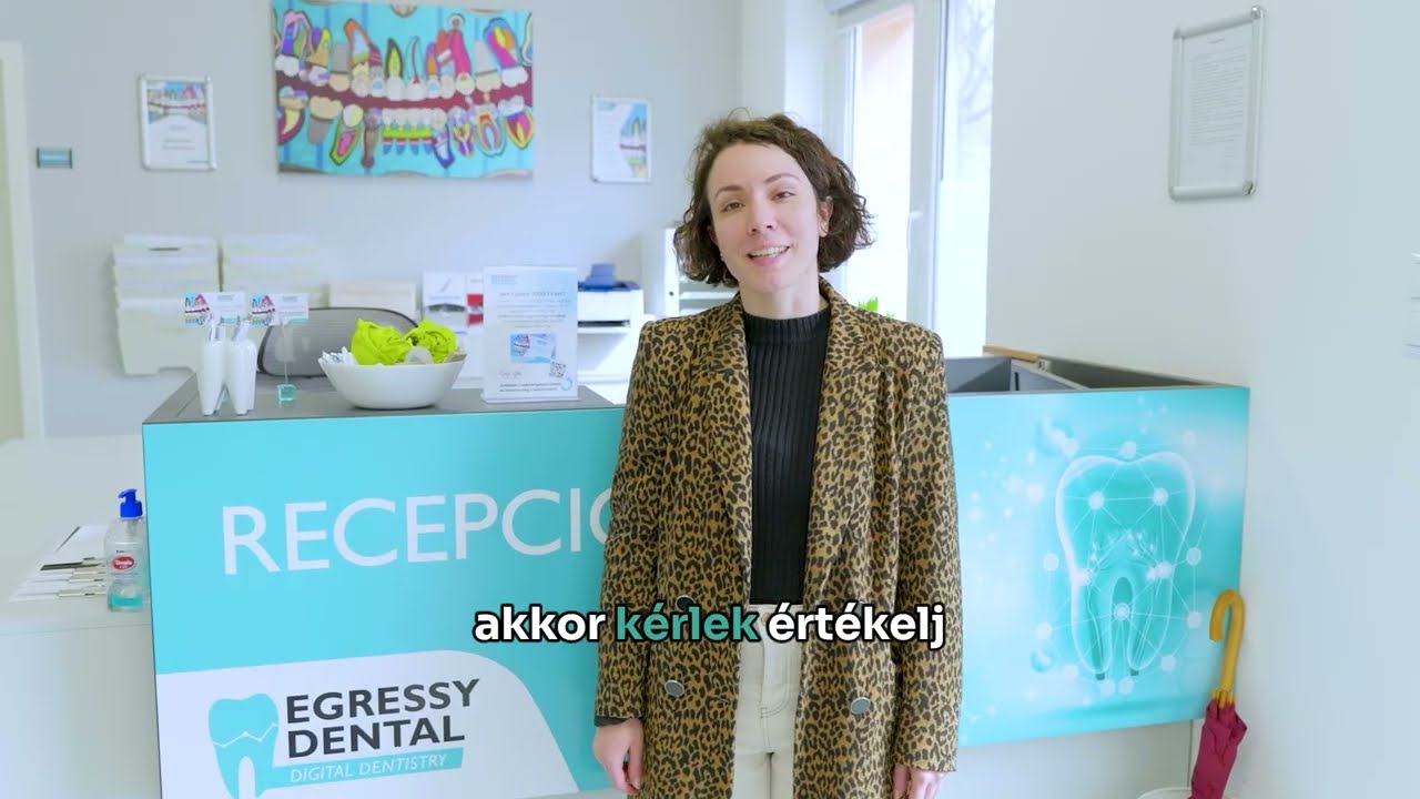 Egressy Dental belülről – Nézd meg, hová érkezel kezelésre! 🦷
