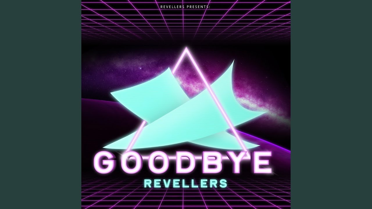 Goodbye