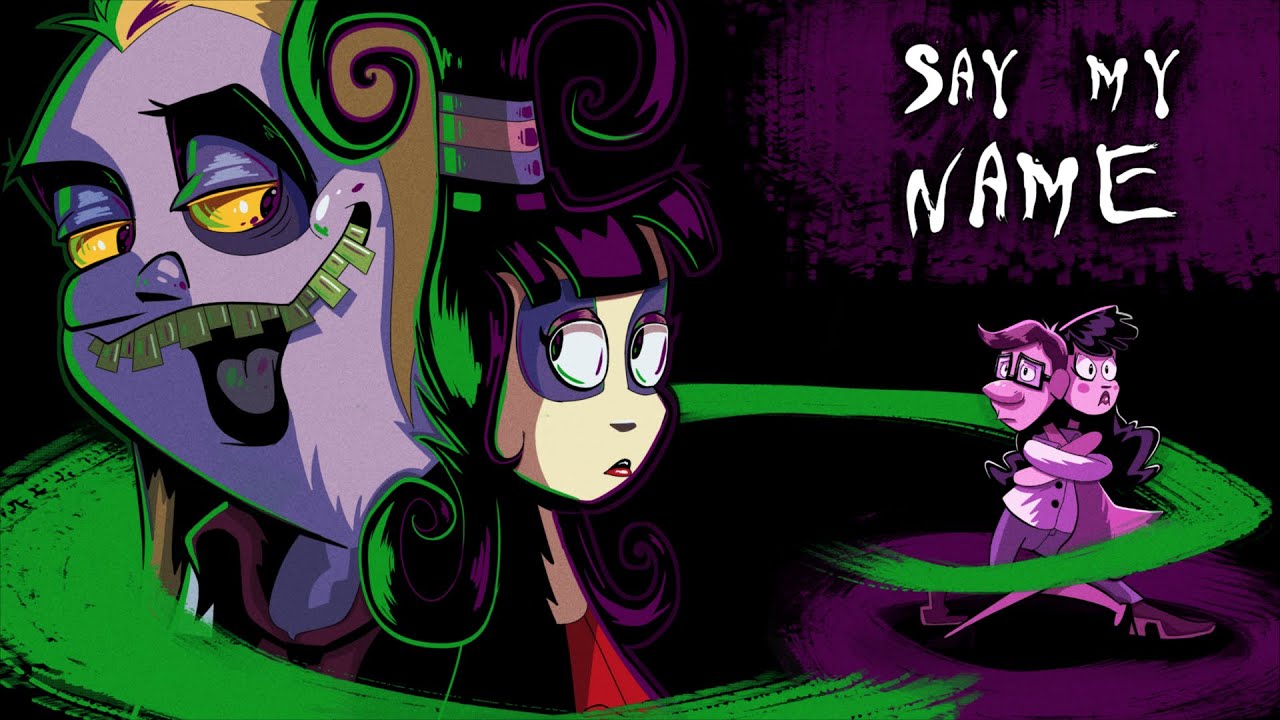 Say My Name - 【﻿Beetlejuice Animatic】