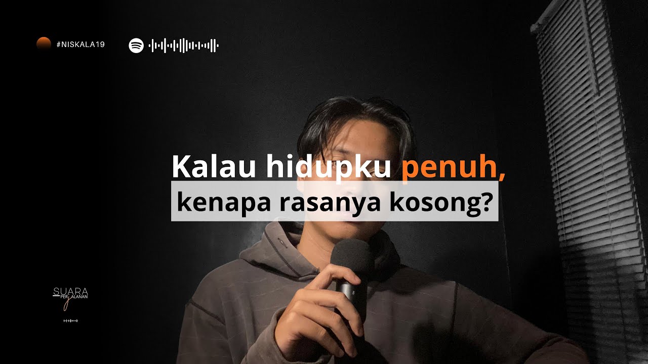 capek seharian kerja/kuliah/sekolah. Tapi waktu malam ngerasa hampa atau kosong? Ep.19 | niskala