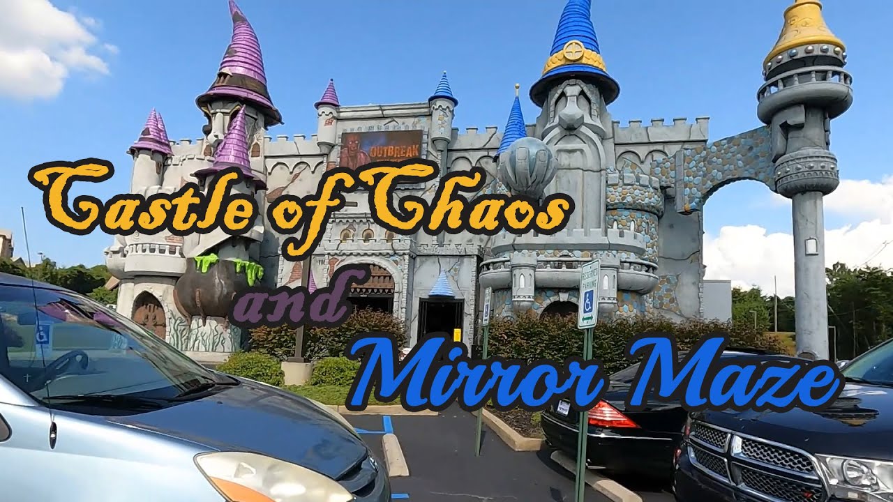 The Castle of Chaos and Hannah's Maze of Mirrors at Pigeon Forge