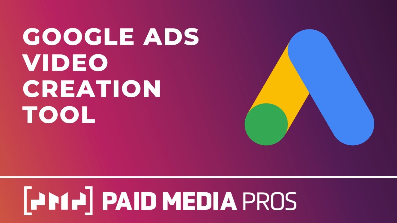 Google Ads Video Builder Tool