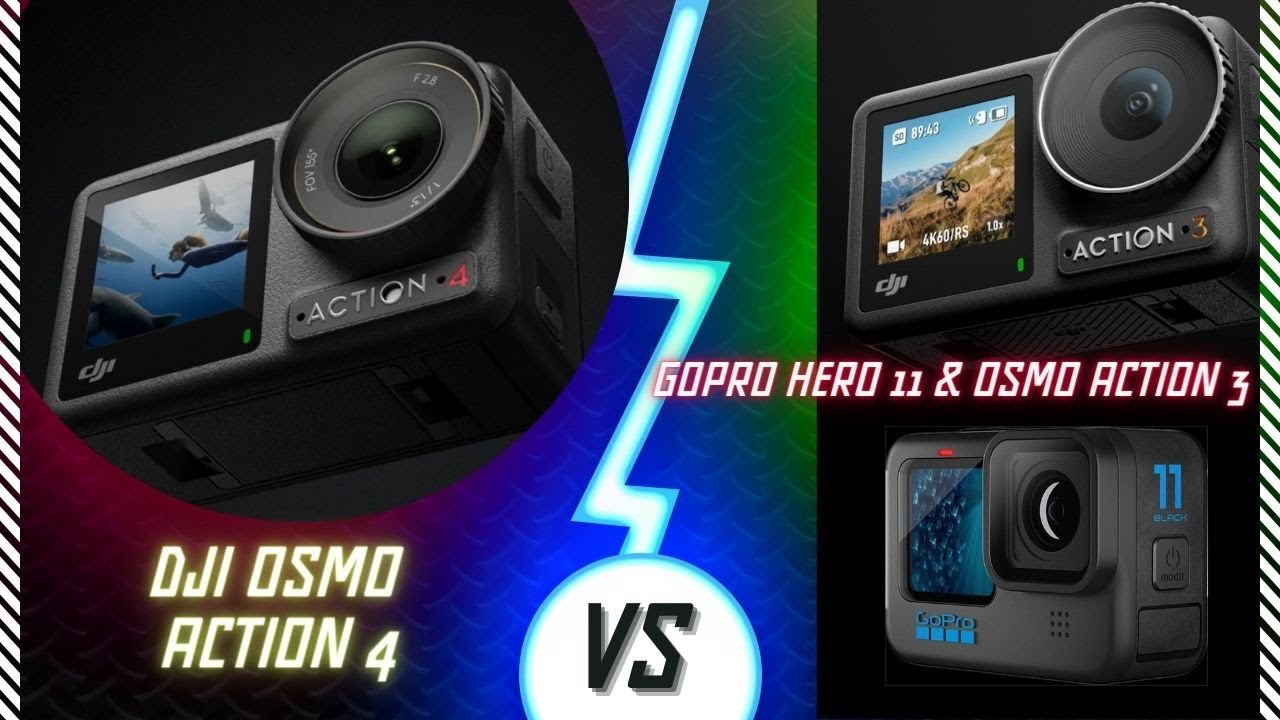 Dji Osmo Action 4,  Gopro hero 11 ve Dji Osmo Action 3 e karşı