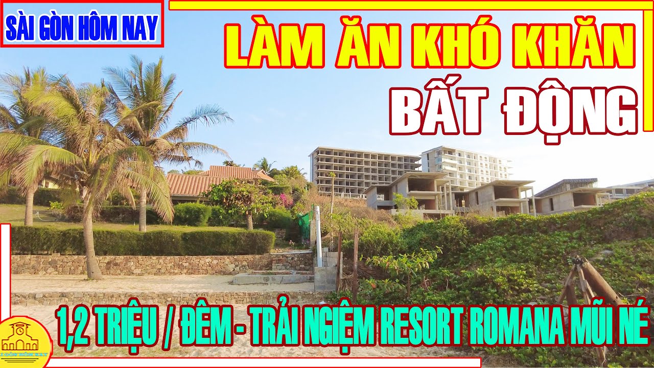 NHÀ CỬA BẤT ĐỘNG KHẮP NƠI / TRẢI NGHIỆM DU LỊCH MŨI NÉ PHAN THIẾT / RESORT ROMANA 1,2 TRIỆU /ĐÊM