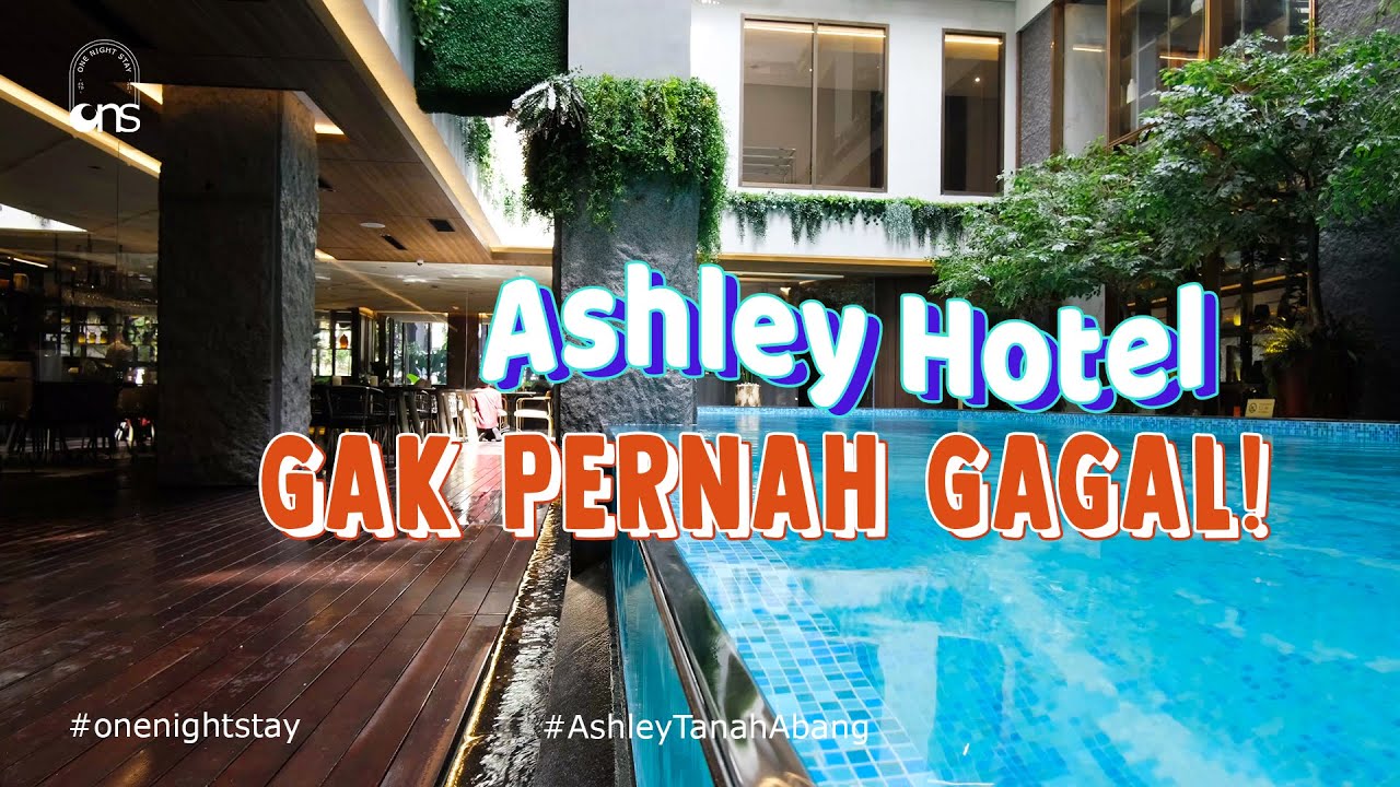 Hotel Baru Ashley di Tanah Abang ◠ Fancy Banget!