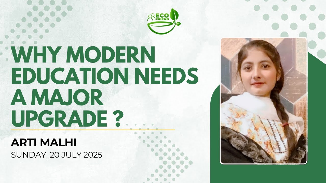Why Modern Education Needs a Major Upgrade ?