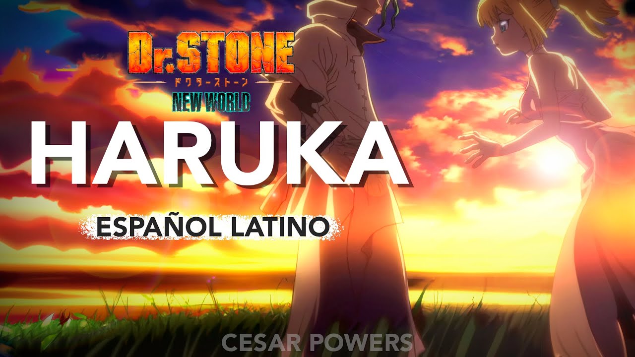 HARUKA | Dr. STONE NEW WORLD OP 2 | COVER ESPAÑOL LATINO