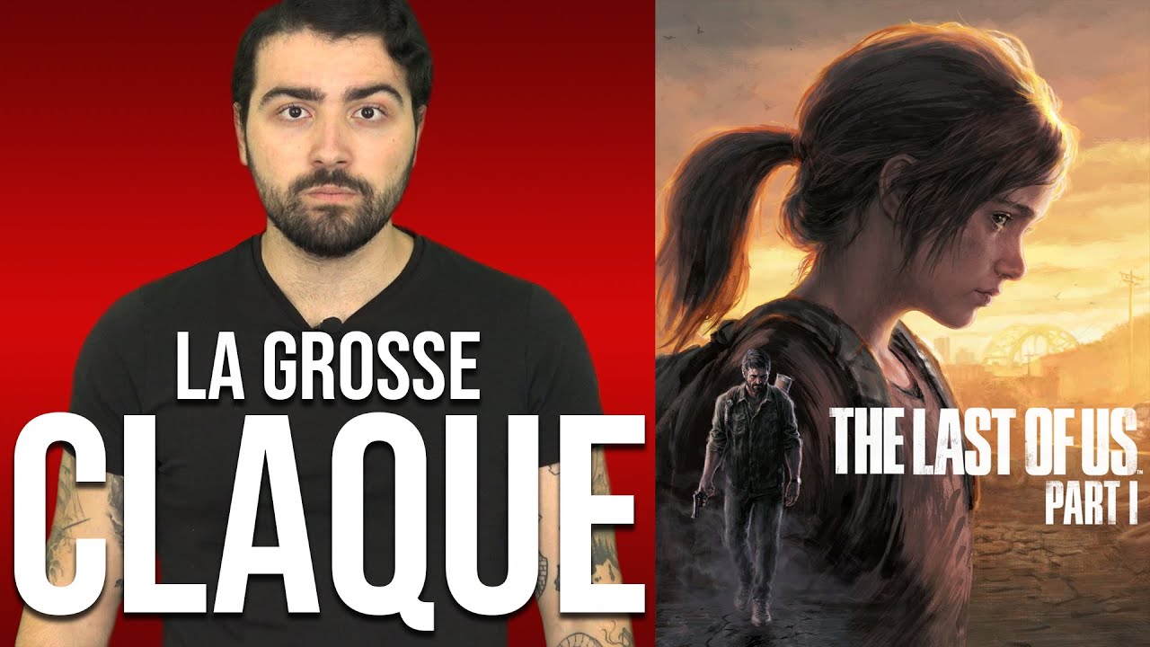 THE LAST OF US PARTIE 1 | Critique à chaud (avec spoilers)