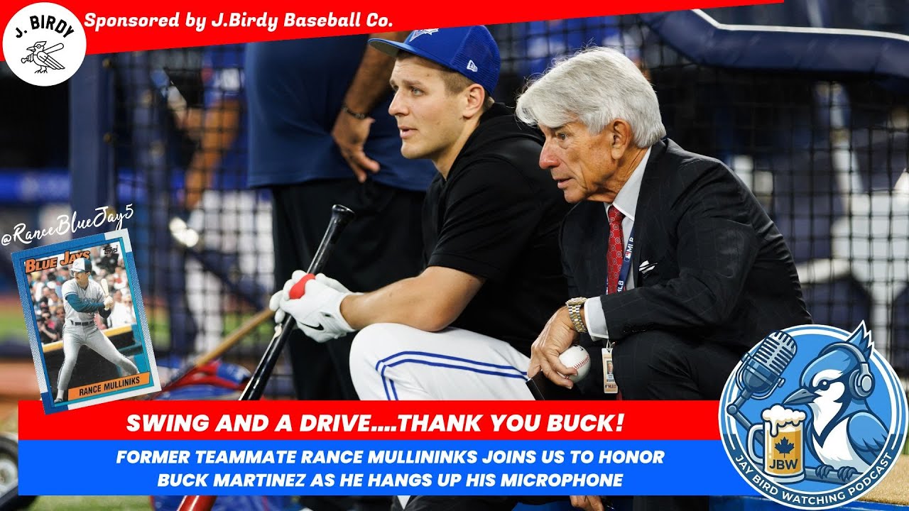 A Toast to Buck Martinez w/ Special Guest Rance Mulliniks 🥂💙
