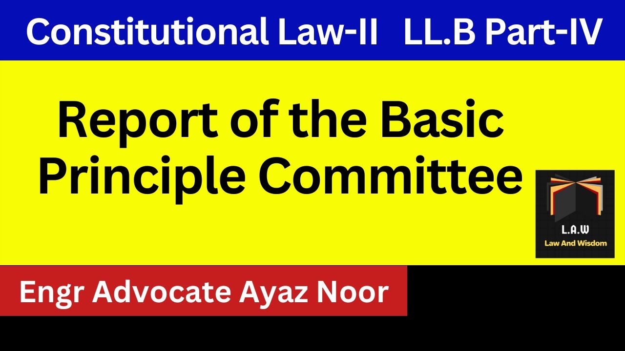 Basic Principle Committee || Engr Advocate Ayaz Noor || CSS/PMS