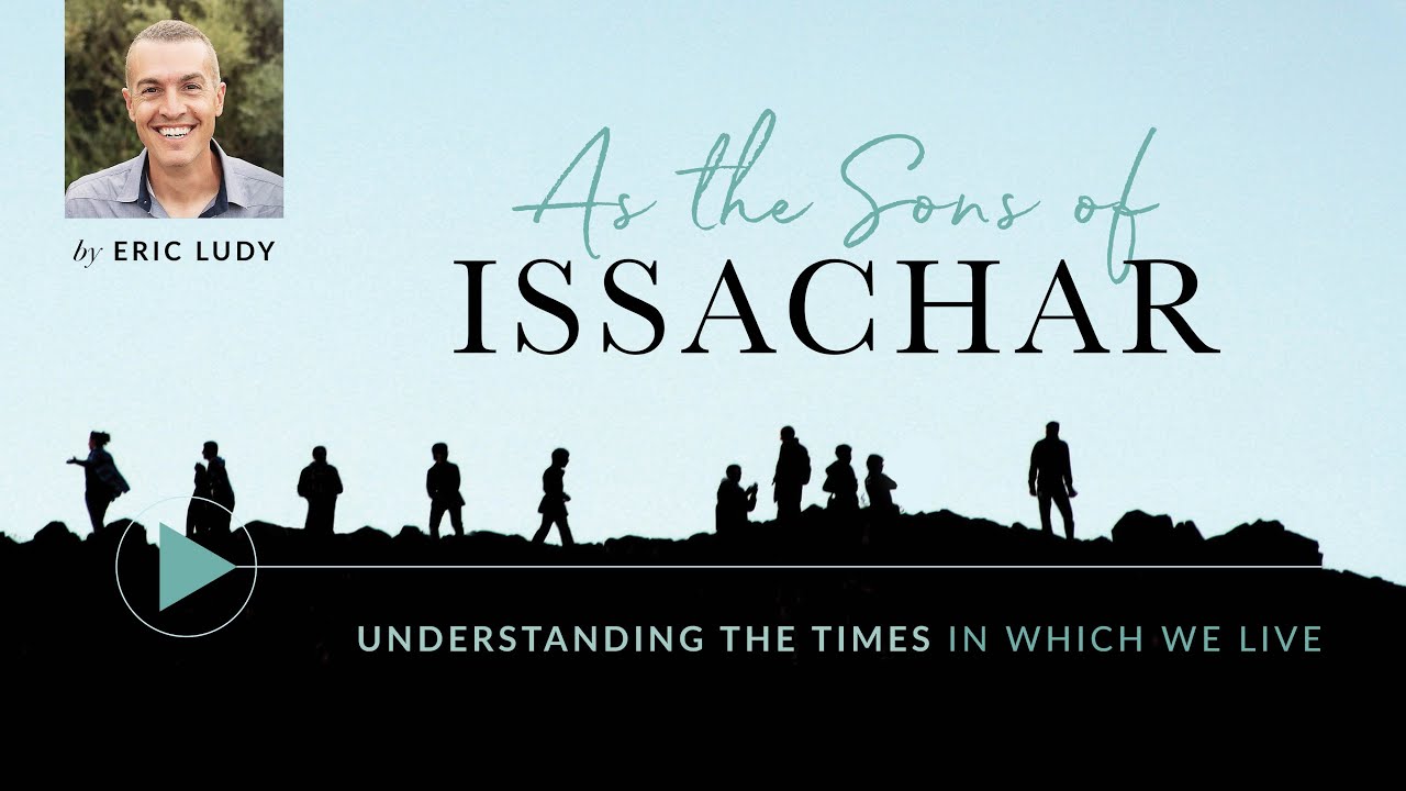 Eric Ludy – As the Sons of Issachar (Sermon)