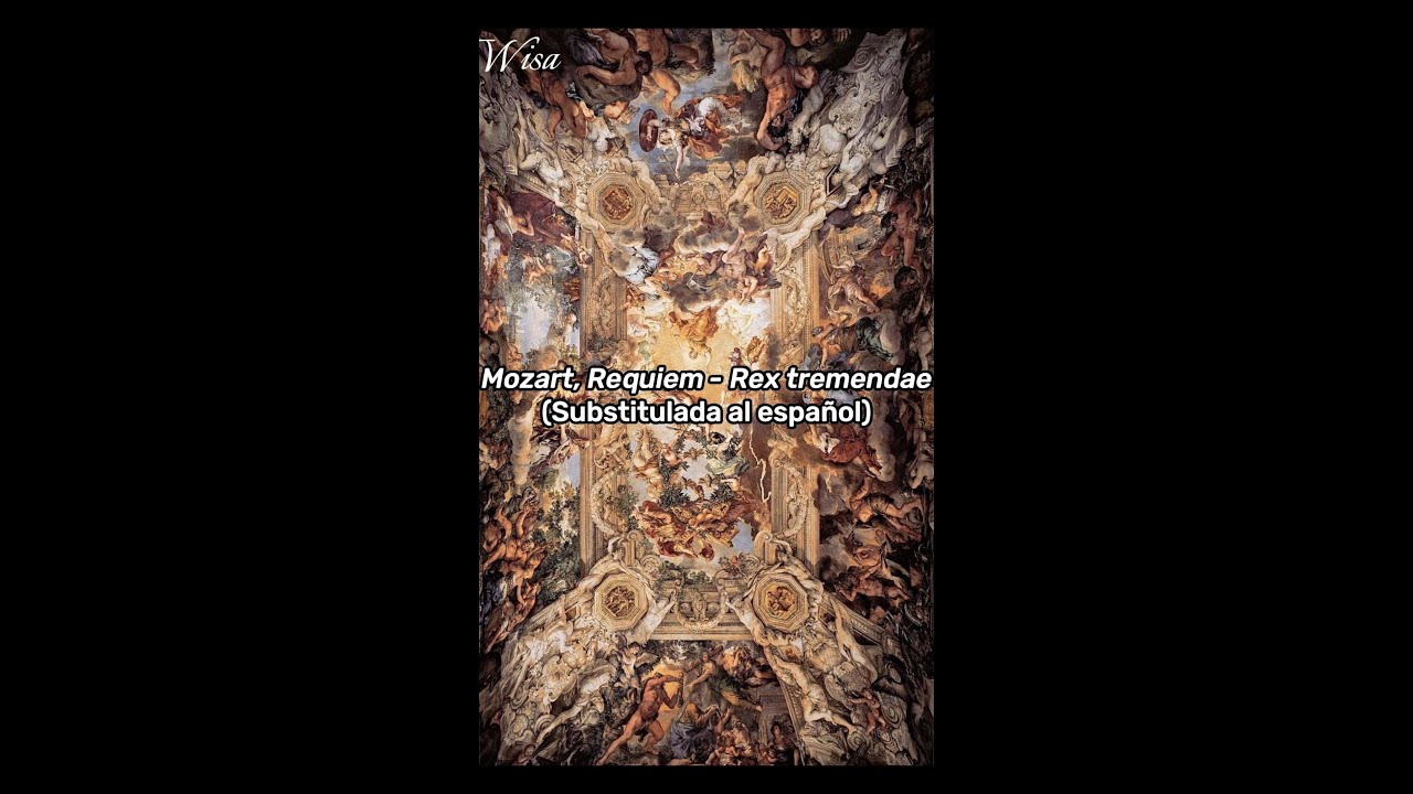 Mozart, Requiem - Rex tremendae (Subtitulos Latin-Español)